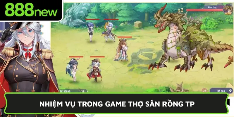 Nhiệm vụ trong game Thợ Săn Rồng TP