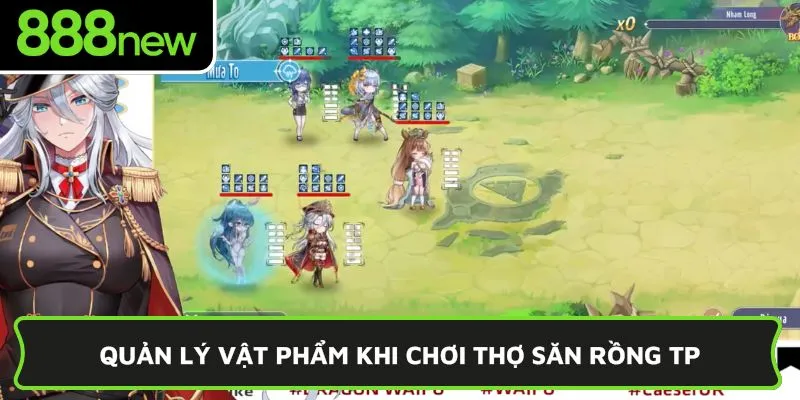 Quản lý vật phẩm khi chơi Thợ Săn Rồng TP